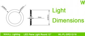 led lighting panel round 12'' Roundness Series Light Dimensions WAHLL Lighting